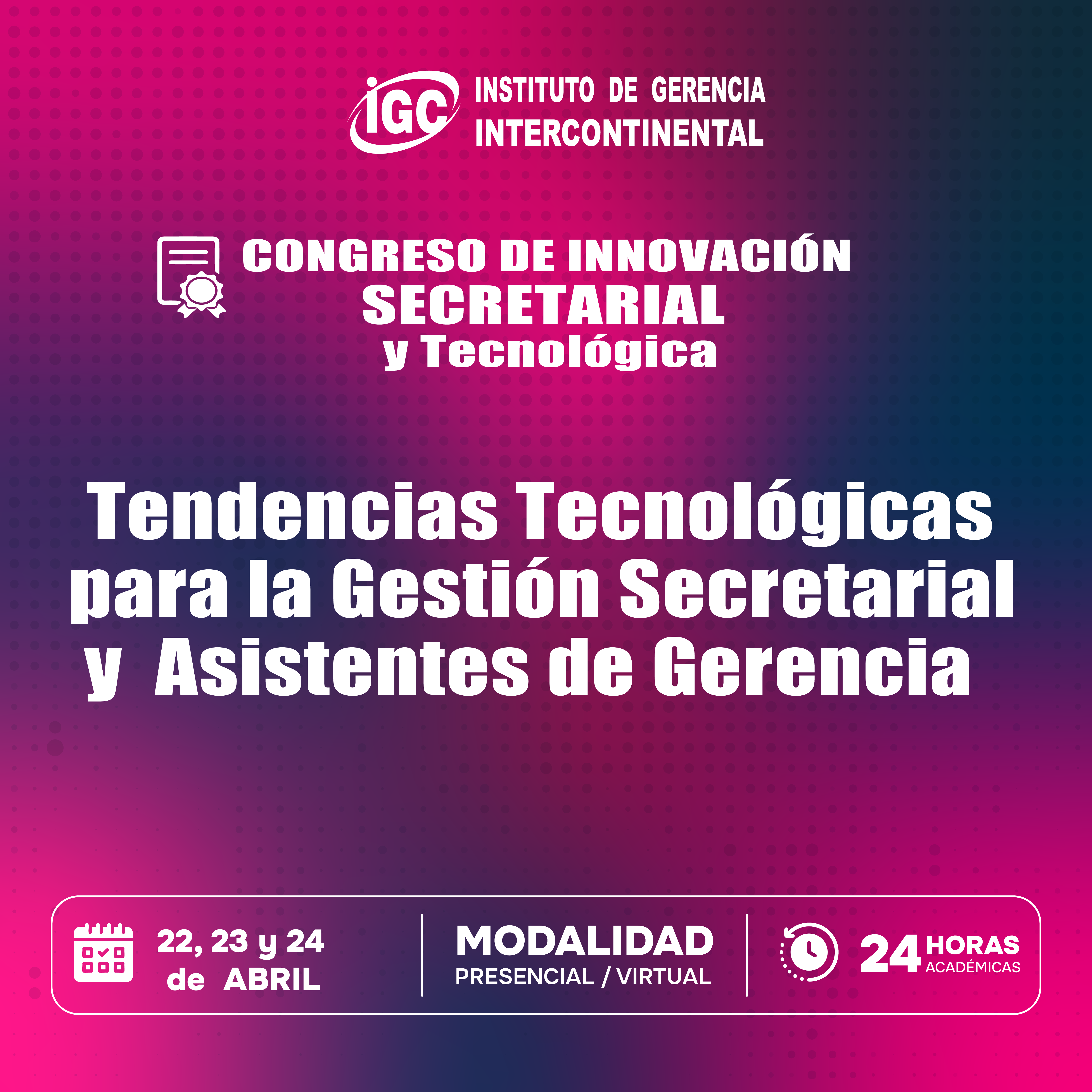 CONGRESO INTERNACIONAL DE ASISTENTES DE GERENCIA Y SECRETARIAS