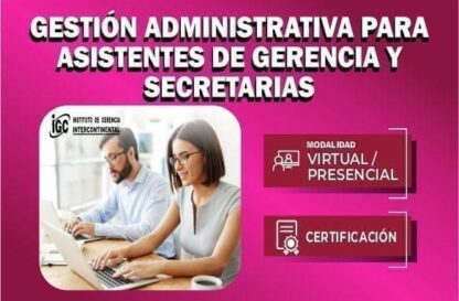 Gestión Administrativa para Asistentes de Gerencia y Secretarias